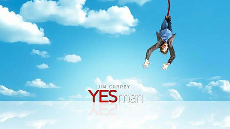 Applying the 'Yes Man' Theory
