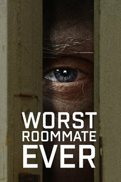 Worst Roommate Ever Netflix