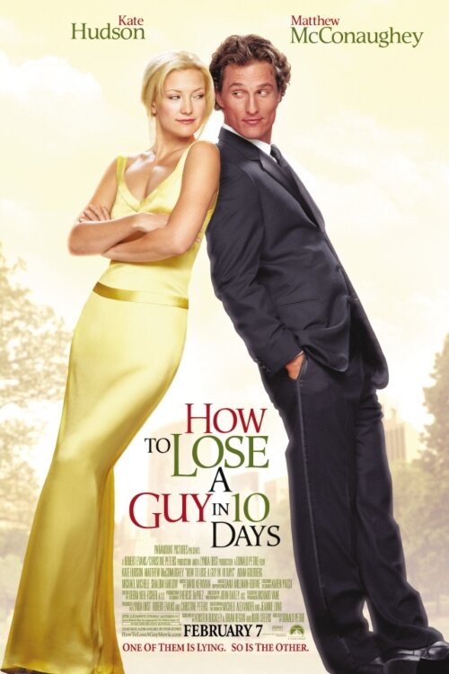 How to Lose a Guy in 10 Days Romantic Rom-Com Movies