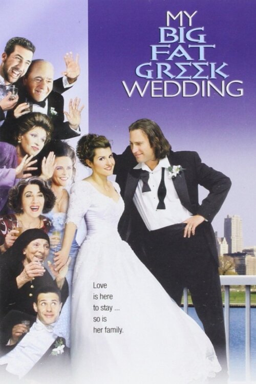 My Big Fat Greek Wedding Romantic Rom-Com Movies