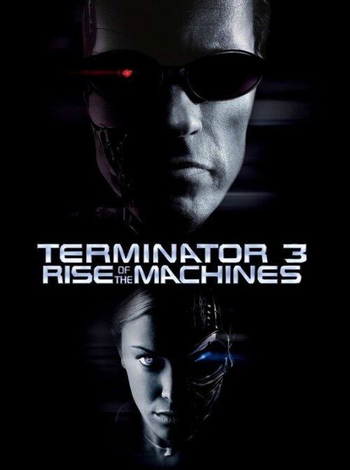 Terminator 3: Rise of the Machines